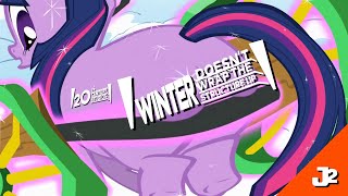 [MLP] (YTP Clip) Winter Doesn't Wrap The Structure Up | J2