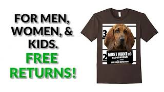 Most Wanted Bloodhound T shirt  - Men's, Women's, Kid's - Brown, White, Dark Heather