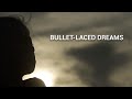 Bullet-Laced Dreams (2020) by Kristoffer Brugada and Charena Escala Trailer