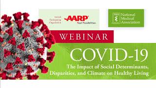 COVID-19: The Impact of Social Determinants, Disparities, and Climate on Healthy Living
