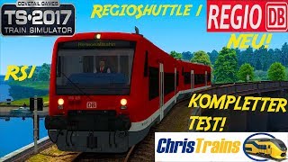 TRAIN SIMULATOR 2017 ☆ Kompletter TEST / ChrisTrains RegioShuttle1 - RS1 VT650 | trainTeacher