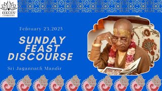 Sunday Feast Discourse | HG HG Srinivasa Hari Das | 23.02.2025