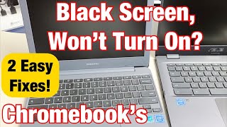 Chromebooks: Black Screen, Won't Turn On? 2 Easy Fixes!