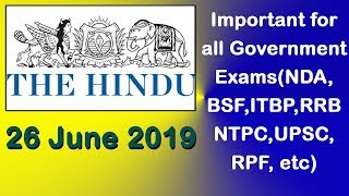 The Hindu 26 June || Full Explanation, Important for all Exams, SSC,RPF,RRB NTPC,BSF,NDA
