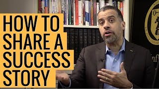 How to Give a Great Success Story