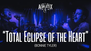 ACOUSTIX - Total Eclipse of the Heart - With Lyrics | Flashbacks Hits EP