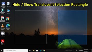 How to Hide or Show Translucent Selection Rectangle In Windows 10