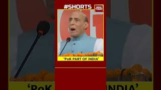 Rajnath Singh Says PoK Is Part Of India & Will Continue To Be So #shorts #viralvideo