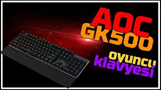 AOC GK500 Oyuncu Klavyesi | İnceleme