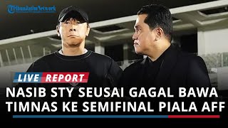 Nasib Shin Tae Yong seusai Gagal Bawa Timnas Tembus Semifinal Piala AFF, Begini Jawaban Erick Thohir