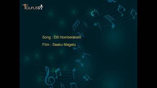 Elli Hombelakelli   | Saaku Magalu