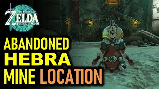 Abandoned Hebra Mine Location - Master Kohga of the Yiga Clan Quest | Zelda Tears of the Kingdom