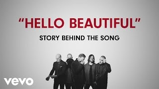 MercyMe - Hello Beautiful (Story Behind The Song)