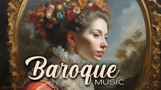 Baroque Music | Soothing Amazing Playlist