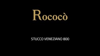 ROCOCO' VALPAINT - Stucco Veneziano 800 - Official Video