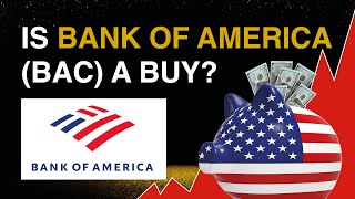 Is Bank of America stock a buy? BAC Stock Analysis