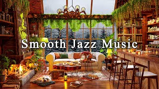 Smooth Jazz Instrumental Music ☕ Jazz Relaxing Music & Cozy Coffee Shop Ambience