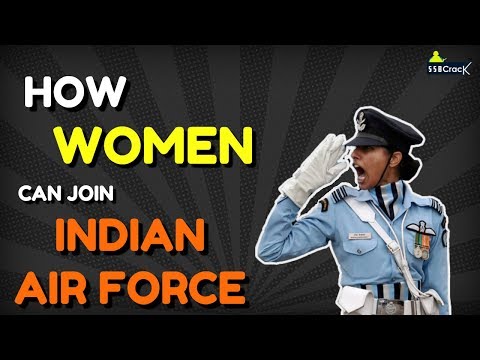 How Girls Can Join Indian Air Force How Girls Can Join Indian Air Force