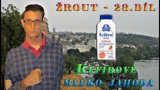 Žrout - 28.díl - Kefírové mléko Jahoda 300g