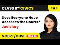 Does Everyone Have Access to the Courts? - Judiciary | Class 8 Civics Chapter 4 | CBSE 2024-25