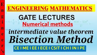 Intermediate value theorem & bisection Method gate lec - 2 | numerical methods