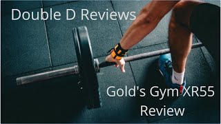 Gold‘s Gym XR 55 review