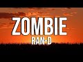 Zombie -Ran D (lyrics)