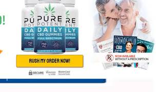 Pure Potent CBD Gummies (100% Legit) Responsible Reviews, Price, Result \u0026 Where to Buy?