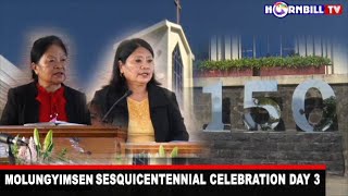 MOLUNGYIMSEN SESQUICENTENNIAL CELEBRATION DAY 3