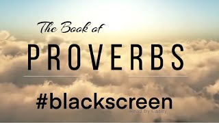 The Book of Proverbs #blackscreen #wisdom #life