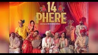14 Phere Full Movie 2024||14 Phere Full Movie In hindi dubbed ||14 Phere full movie|| 14 Phere MOVIE