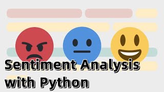 NLP Sentiment Analysis-Case 01: Twitter Sentiment Analysis with Python