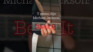 Beat It - Michael Jackson |Guitarra sin límites