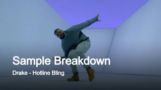 Sample Breakdown: Drake - Hotline Bling