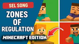 Zones of Regulation Explained with MineCraft | Song for Teaching Feelings | Pre-K, Kindergarten
