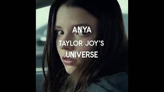 Anya Taylor Joy's Universe, Queen's Gambit, Split aesthetic edit