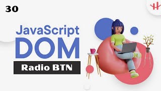 30. JavaScript Dom Radio Button Bangla Tutorial