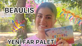 BEAULİS FESTİVAL FUN FAR PALETİ İNCELEME