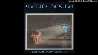 Majid Soula - Ezrigh Achoughar