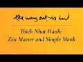 Thich Nhat Hanh: Zen Master and Simple Monk | TWOII podcast | Episode #8