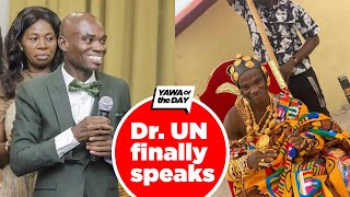 Yawa Of Day : Dr UN Awards Finally Speaks