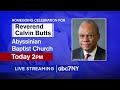 homegoing celebration to be held for rev. calvin butts