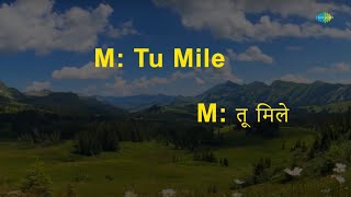 Tu Mile Dil Khile | Karaoke Song with Lyrics | Kumar Sanu | Indiwar