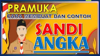 SANDI ANGKA || CARA MEMBUAT DAN CONTOH SANDI ANGKA  || PRAMUKA