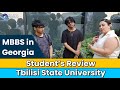 Student's Review | Ivane Javakhishvili Tbilisi State University | Medicine in Georgia