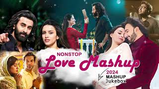 First Love Mashup Song 2024 | Non Stop Hindi Mashup | Arijit Singh Songs | Arijit Singh Mashup 2024