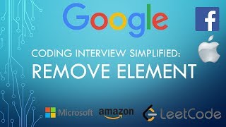 Coding Interview Tutorial 133 - Remove Element [LeetCode]