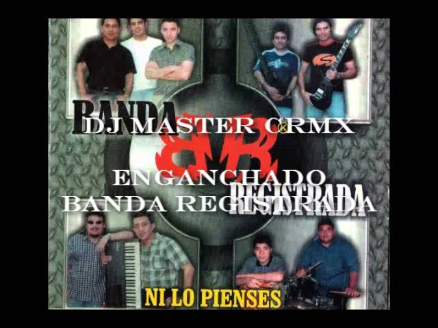 Banda Registrada - Hits Enganchados (Dj Master CRmx)’ Banda Registrada - Hits Enganchados (Dj Master CRmx)