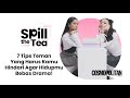 Pernah Punya Teman Toxic? Widuri Puteri dan Neona Ayu Spill Tentang Pengalamannya!