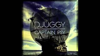 Djuggy - Captain Psy